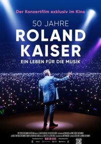 Roland Kaiser - Ein Leben für die Musik